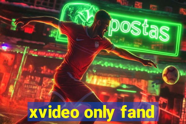 xvideo only fand